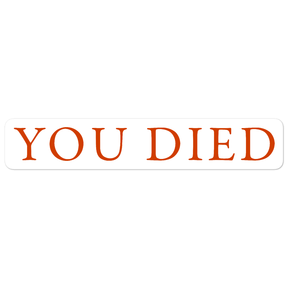 Dark Souls You Died Sticker