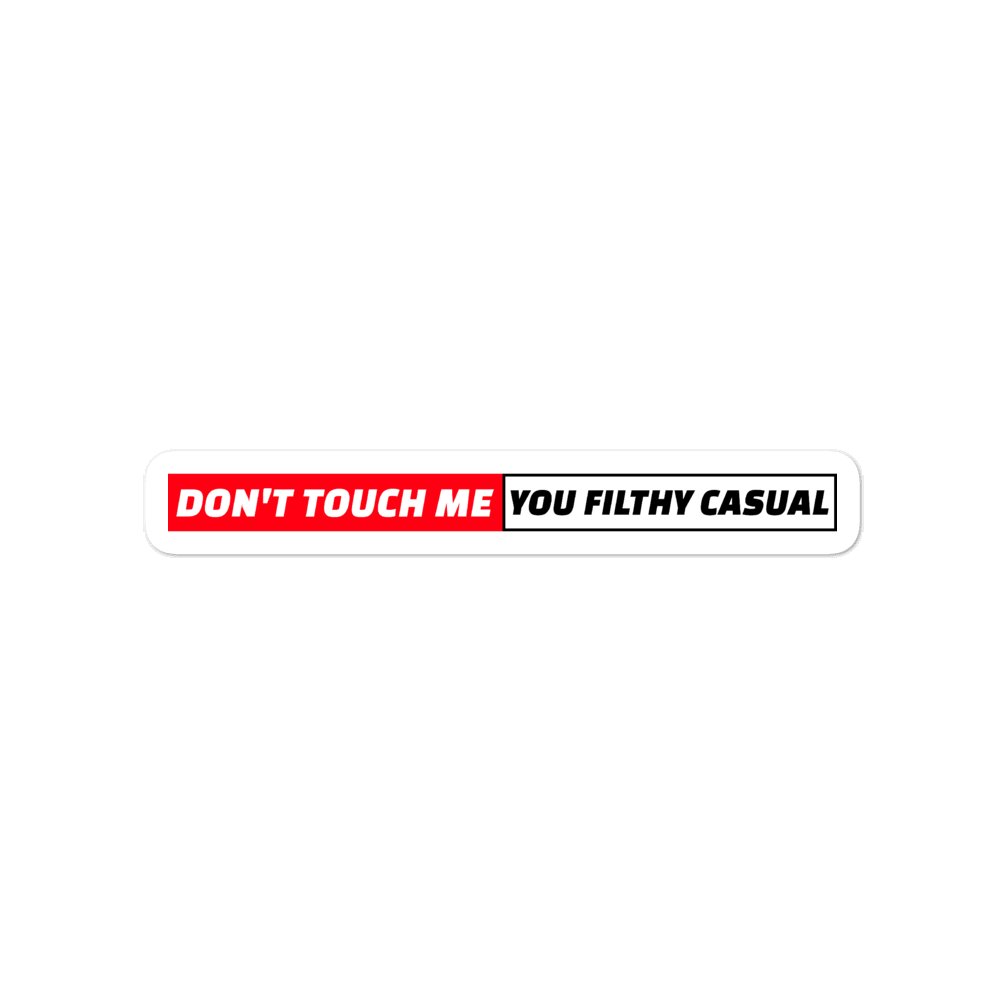 Filthy Casual Sticker