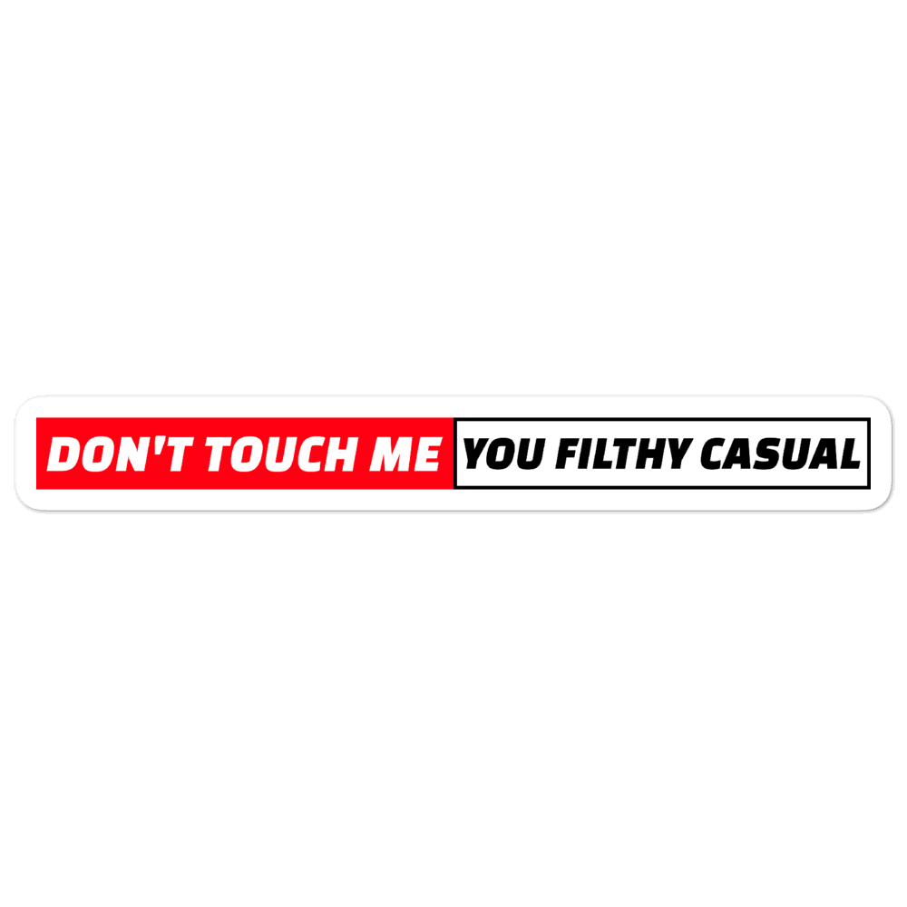 Filthy Casual Sticker