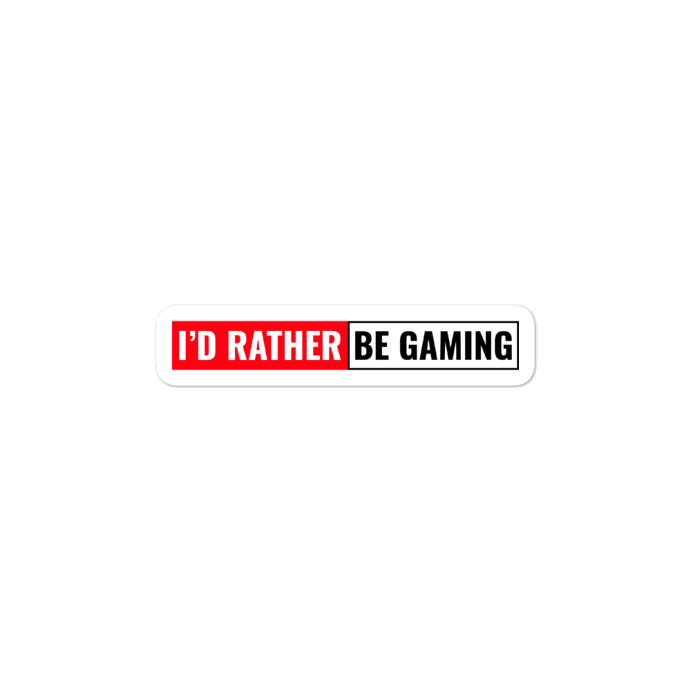 I'd Rather Be Gaming Sticker
