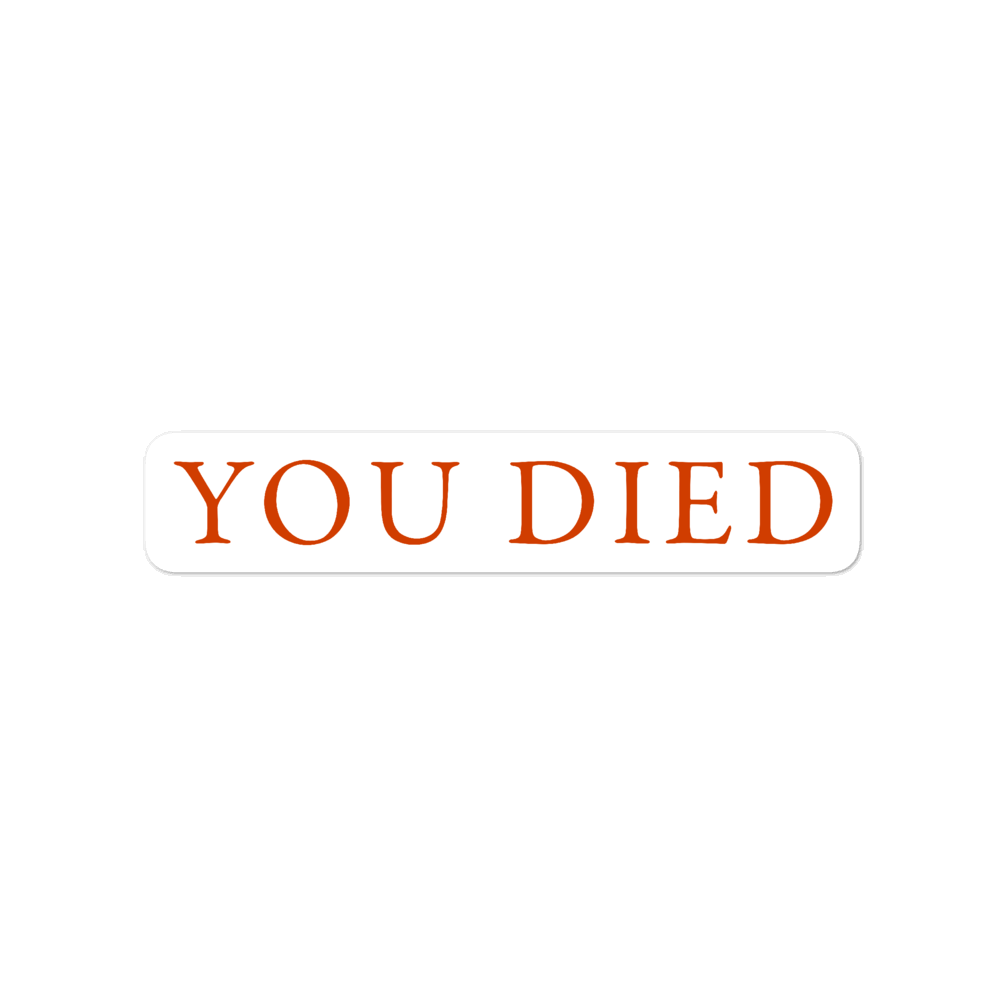 Dark Souls You Died Sticker