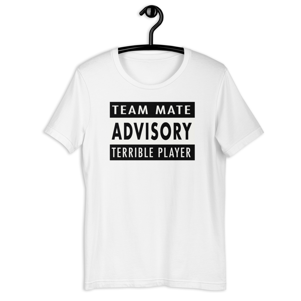 The Terrible Player T-Shirt (Unisex)