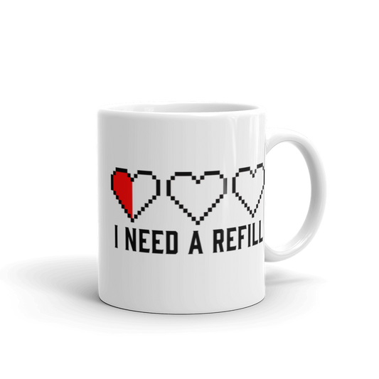 I Need a Refill Mug
