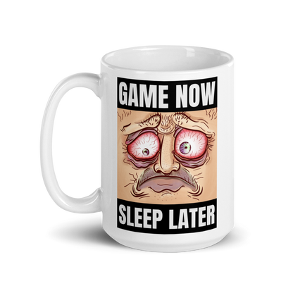 Game Now Sleep Later Tasse