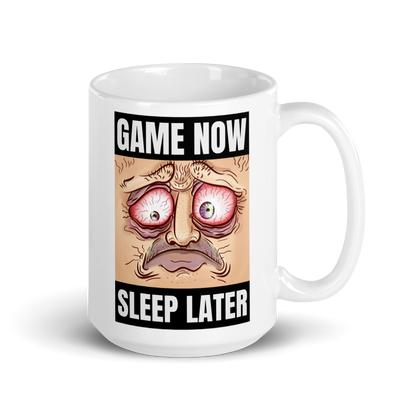 Game Now Sleep Later Tasse